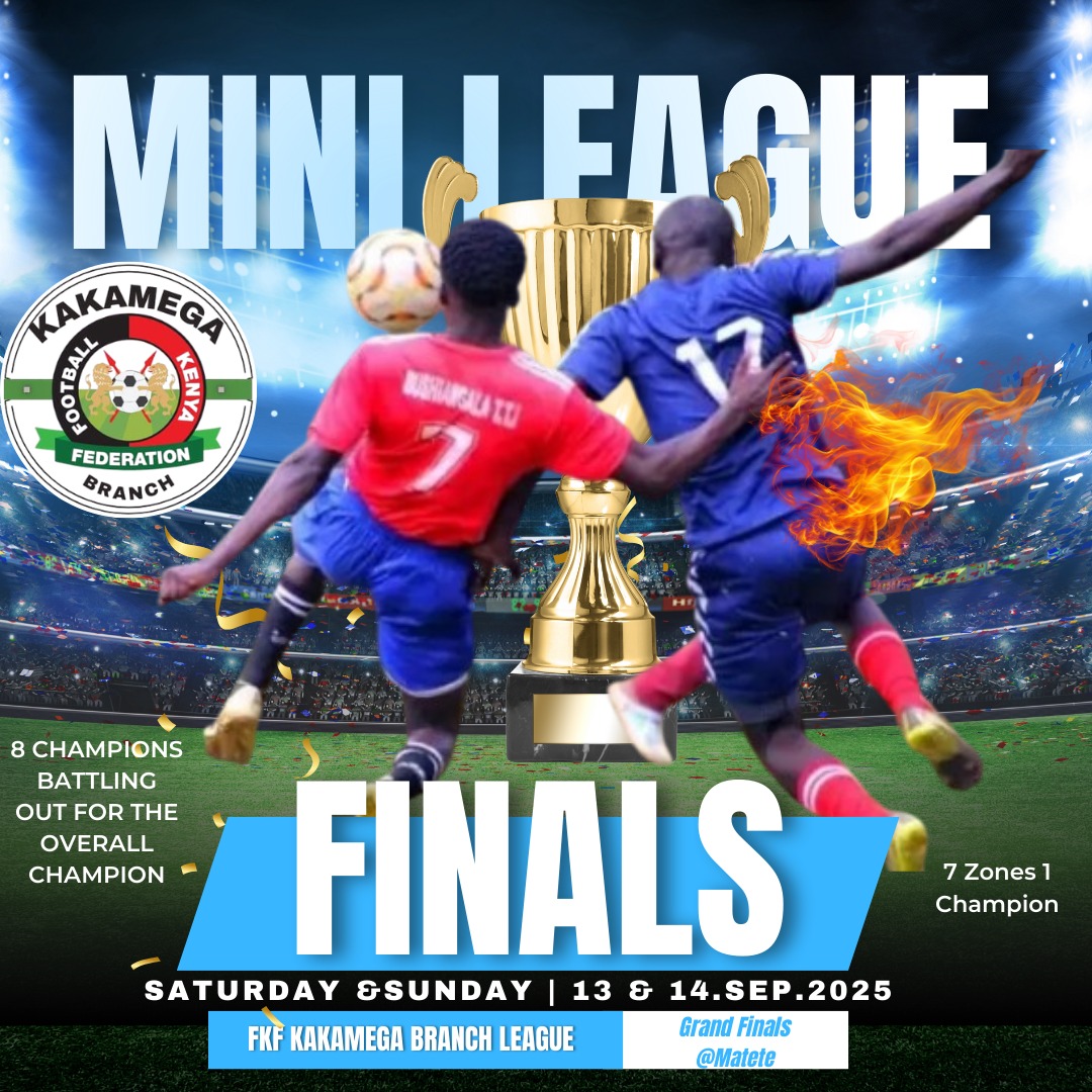‎ FKF Kakamega Branch Mini League Set for 13th – 14th September 2025