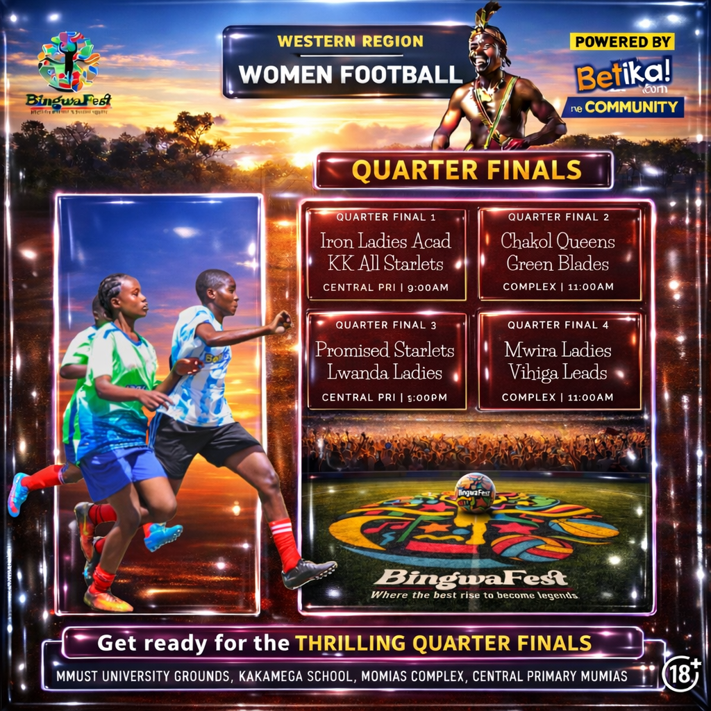 Bingwa Fest 2026 Western Region Women’s Football Quarter-Finals Set