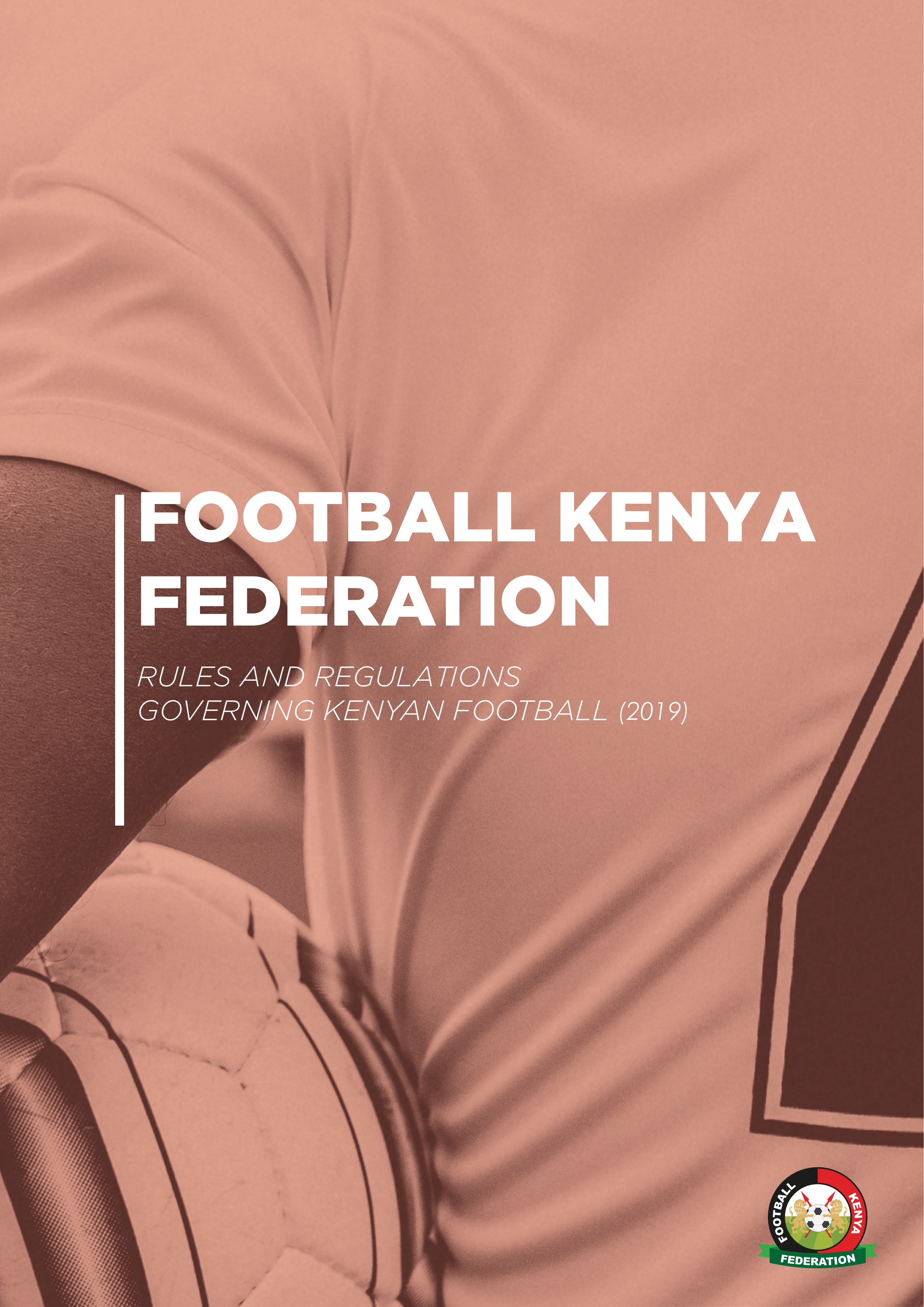 FKF Reaffirms Updated Rules and Regulations Governing Kenyan Football